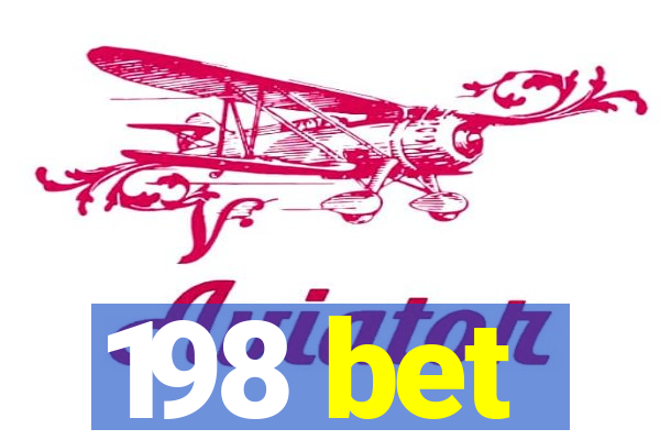 198 bet